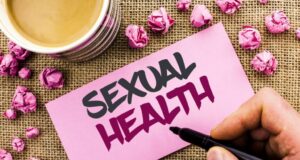 Sexual Health and Wellbeing – Things You Need to Know